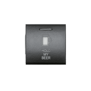 Cali Raised Toyota OEM Square Style "HOLD MY BEER" Switch | Truck Brigade